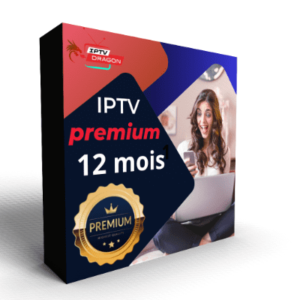Abonnement Iptv 12 Mois Premium
