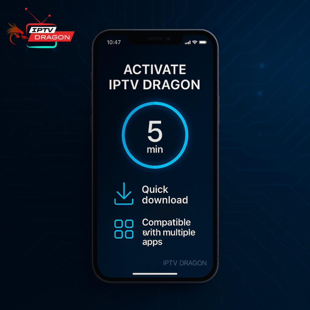 activer son abonnement IPTV sans coupure en quelques minutes sur IPTV DRAGON